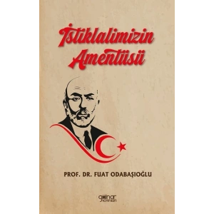 İstiklalimizin Amentüsü