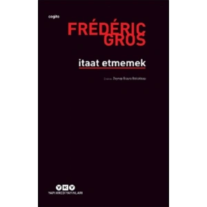 İtaat Etmemek