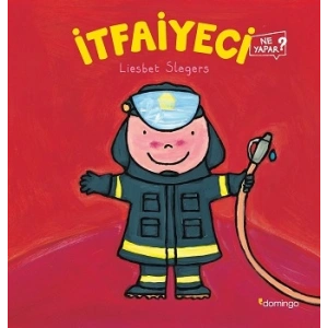 İtfaiyeci Ne Yapar?