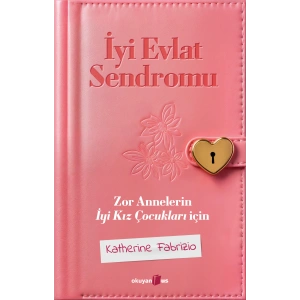 İyi Evlat Sendromu