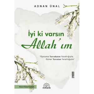 İyi Ki varsın Allahım