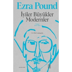 İyiler Büyükler Modernler (Ciltli)