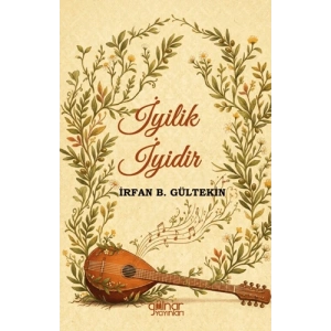 İyilik İyidir