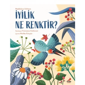İyilik Ne Renktir?