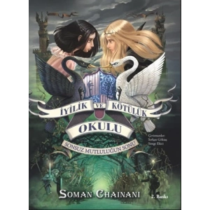 İyilik ve Kötülük Okulu Serisi 3 - Sonsuz Mutluluğun Sonu