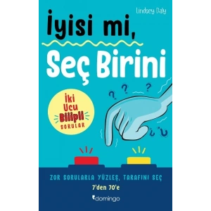 İyisi mi, Seç Birini