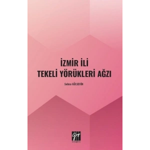 İzmir İli Tekeli Yörükleri Ağzı