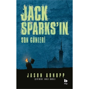 Jack Sparks’ın Son Günleri