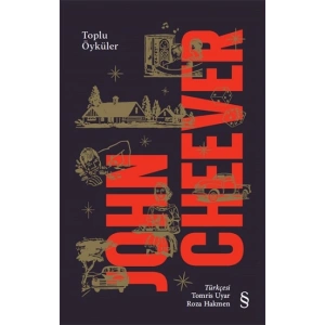 John Cheever - Toplu Öyküler