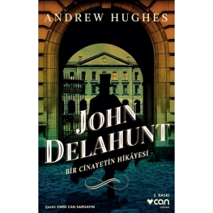 John Delahunt: Bir Cinayetin Hikayesi
