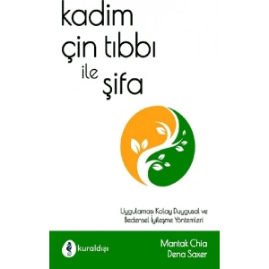 Kadim Çin Tıbbı İle Şifa