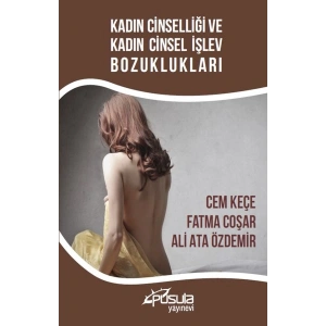 Kadın Cinselliği ve Kadın Cinsel İşlev Bozuklukları