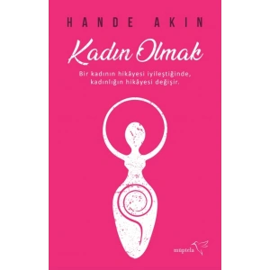 Kadın Olmak