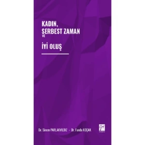 Kadın, Serbest Zaman ve İyi Oluş