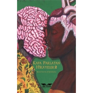 Kafa Parlatan Hikayeler 2
