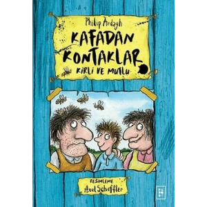 Kafadan Kontaklar Serisi 1. Kitap - Kirli ve Mutlu
