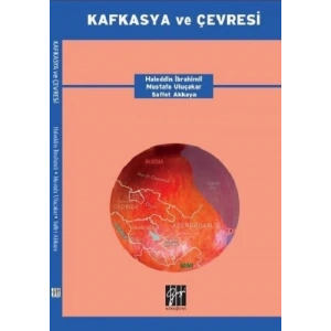 Kafkasya ve Çevresi (Cilti)