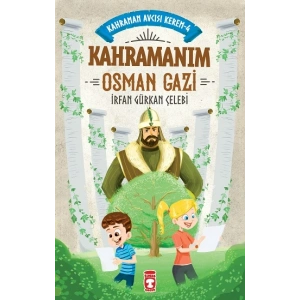 Kahramanım Osman Gazi