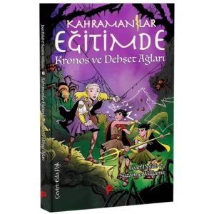 Kahramanlar Eğitimde 8 Kronos ve Dehşet Ağları