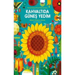 Kahvaltıda Güneş Yedim (Ciltli)