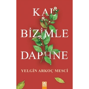 Kal Bizimle Daphne