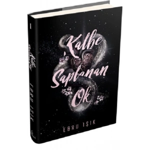 Kalbe Saplanan Ok 1 (Ciltli)
