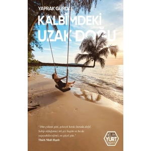 Kalbimdeki Uzak Doğu