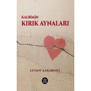 Kalbimin Kırık Aynaları