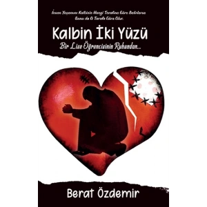 Kalbin İki Yüzü