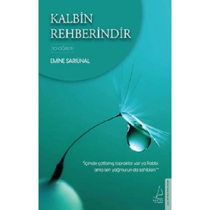 Kalbin Rehberindir