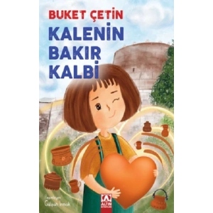 Kalenin Bakır Kalbi