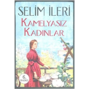 Kamelyasız Kadınlar