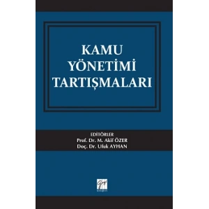 Kamu Yönetimi Tartışmaları