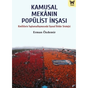 Kamusal Mekanın Popülist İnşası