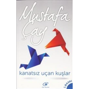 Kanatsız Uçan Kuşlar