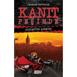 Kanıt Peşinde - Dehşetin Şarkısı (Ciltli)