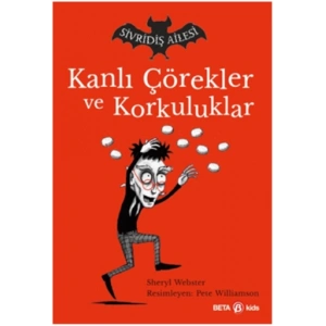 Kanlı Çörekler ve Korkuluklar Sivridiş Ailesi