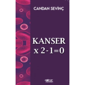 Kanser×2–1=0