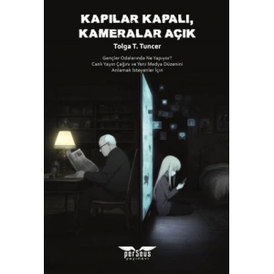 Kapılar Kapalı Kameralar Açık