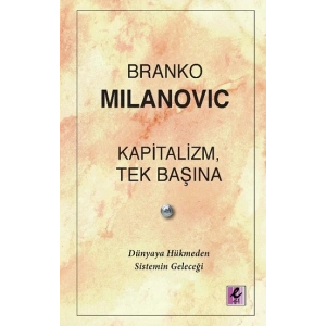 Kapitalizm, Tek Başına