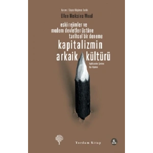 Kapitalizmin Arkaik Kültürü