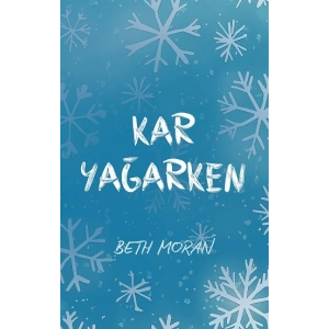 Kar Yağarken