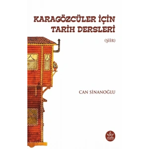 Karagözcüler İçin Tarih Dersleri