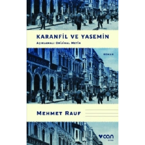 Karanfil ve Yasemin (Açıklamalı Orijinal Metin)
