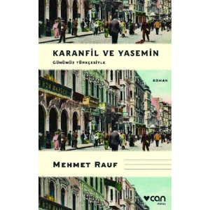 Karanfil ve Yasemin (Günümüz Türkçesiyle)