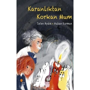 Karanlıktan Korkan Mum