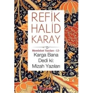 Karga Bana Dedi ki: Mizah Yazıları
