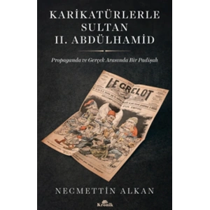 Karikatürlerle Sultan II. Abdülhamid