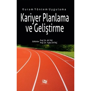 Kariyer Planlama ve Geliştirme