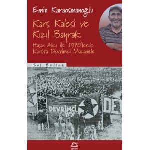 Kars Kalesi ve Kızıl Bayrak